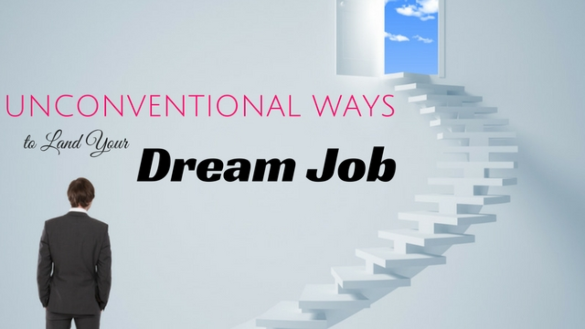 Strategies To Land Your Dream Job